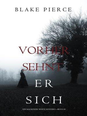 cover image of Vorher Sehnt Er Sich